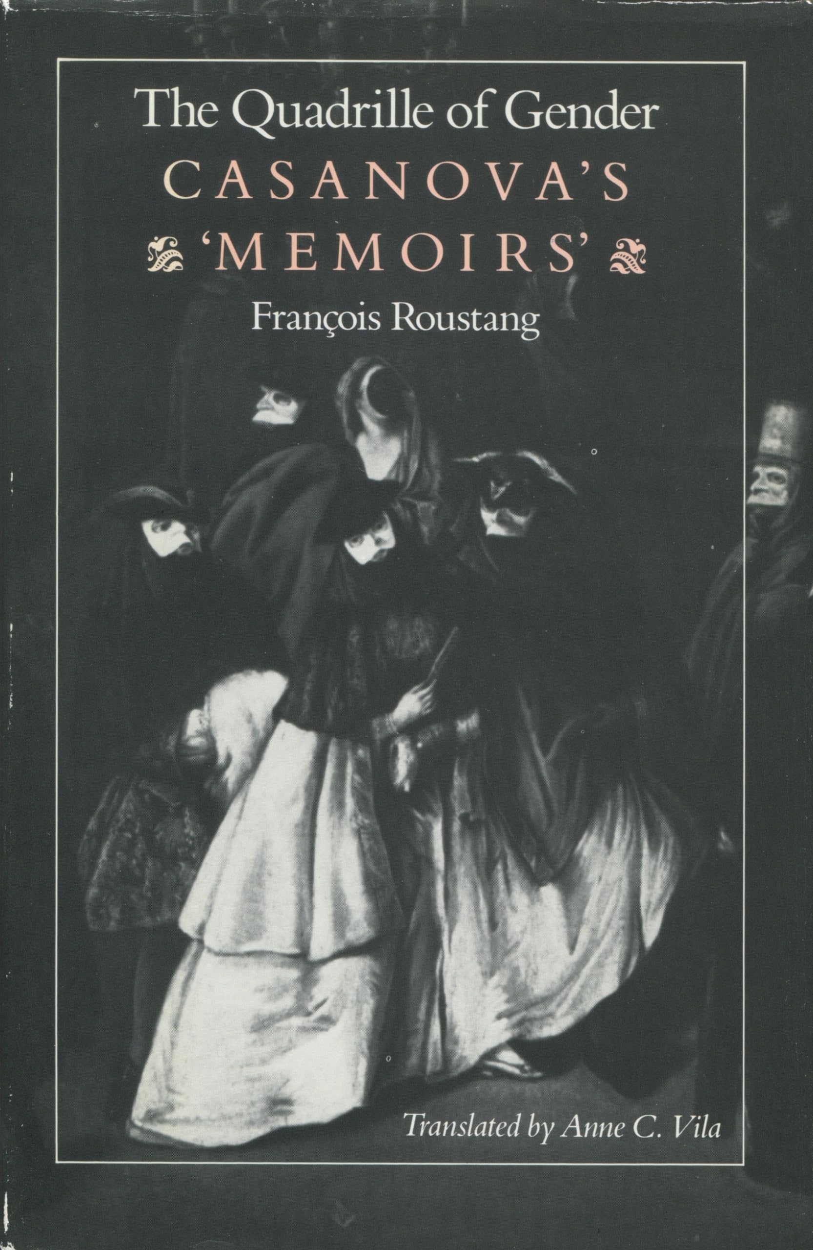 The Quadrille of Gender: Casanova's 'Memoirs' Books