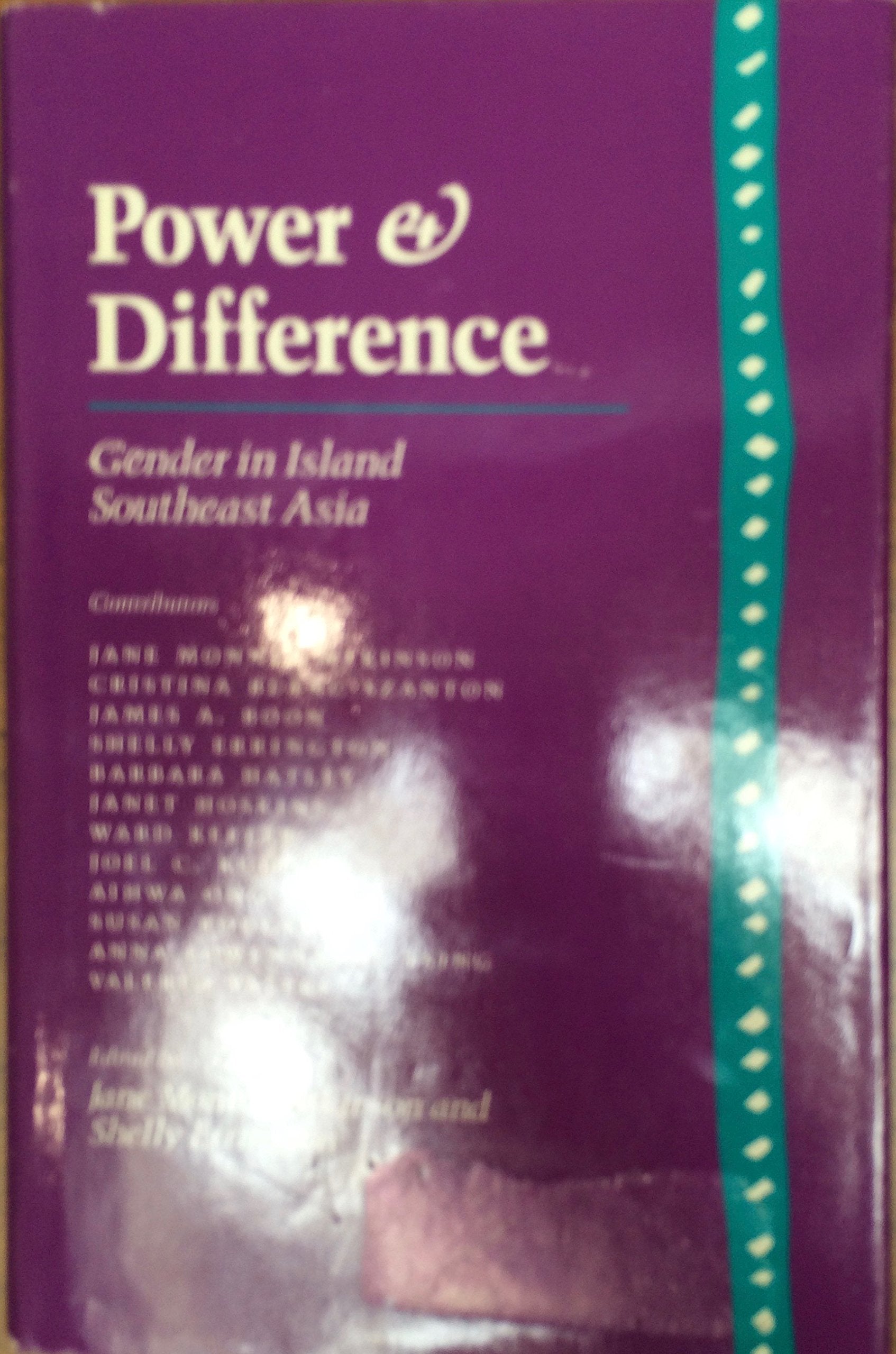 Power and Difference: Gender in Island Southeast Asia Books