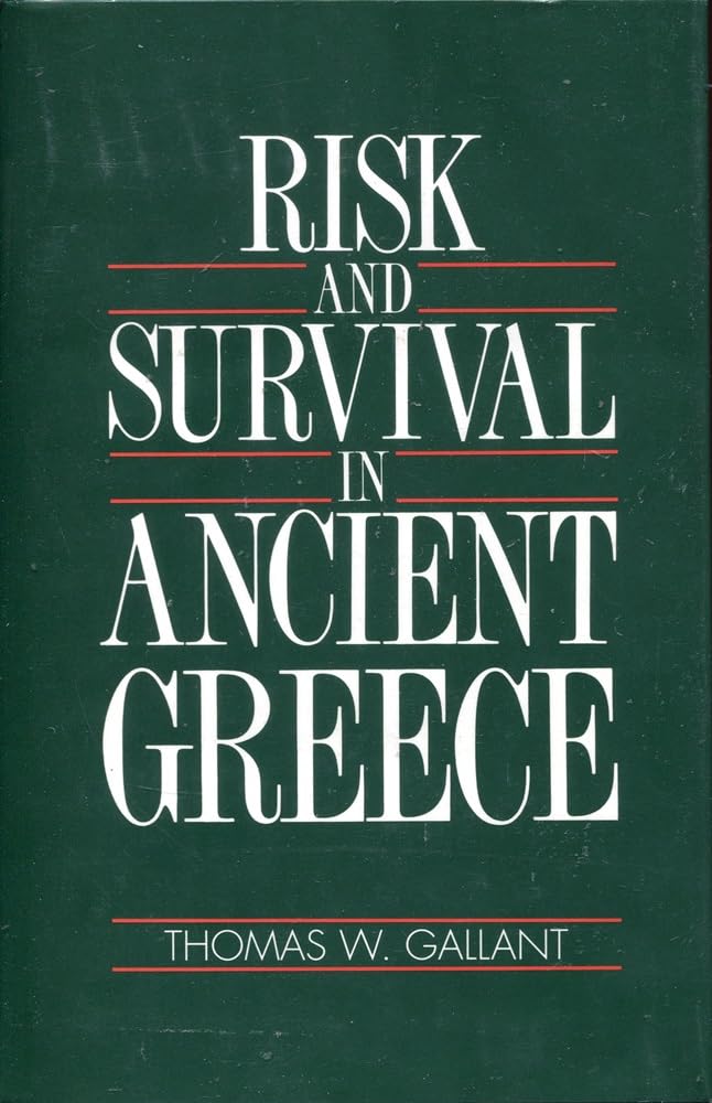 Risk and Survival in Ancient Greece: Reconstructing the Rural Domestic Economy book
