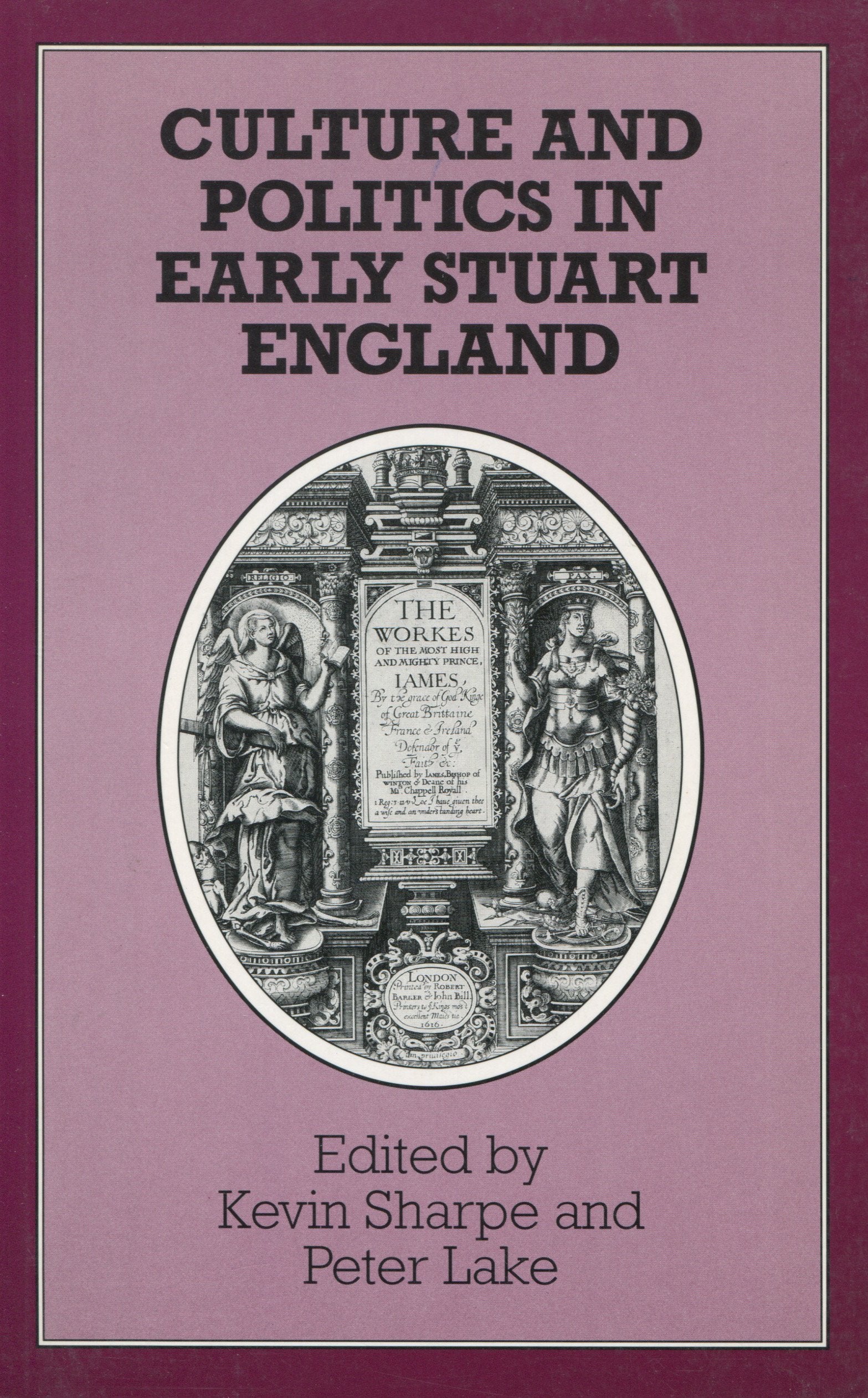 Culture and Politics in Early Stuart England book