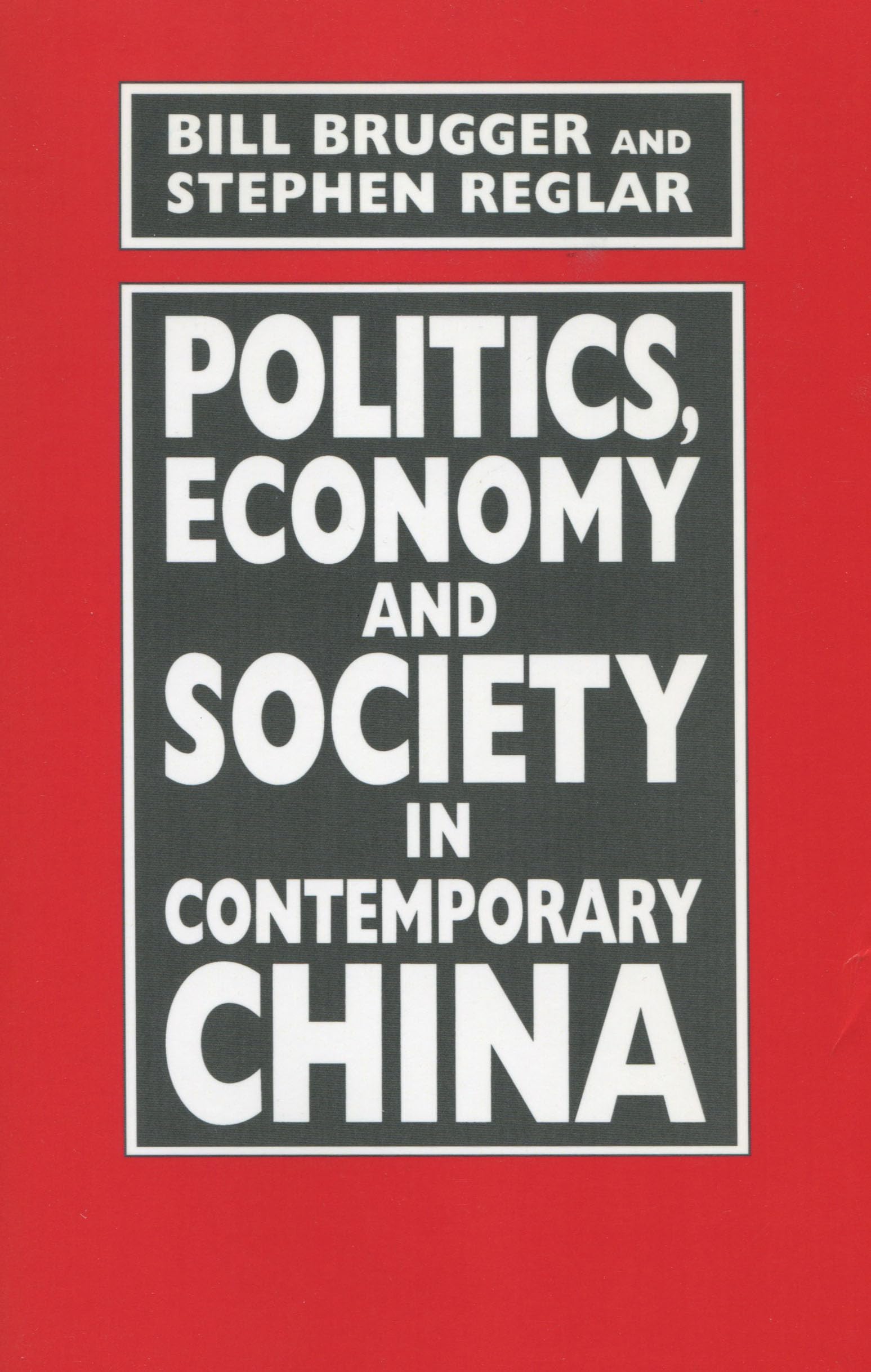 Politics, Economy, and Society in Contemporary China Politics & History