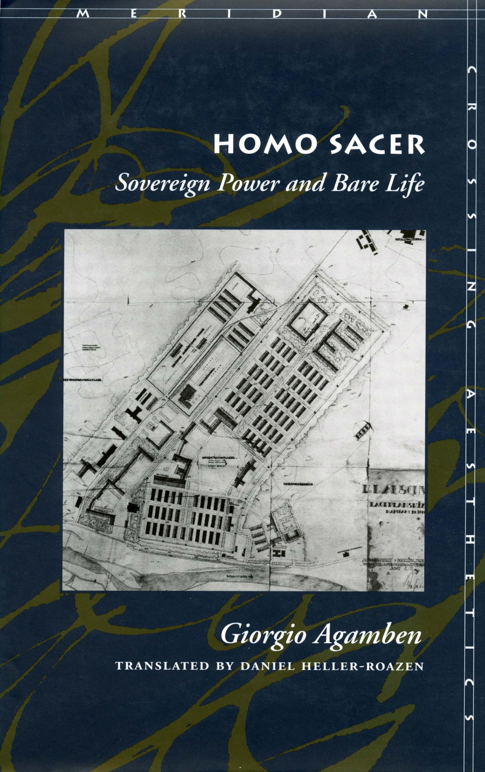 Homo Sacer: Sovereign Power and Bare Life (Meridian Series) Law