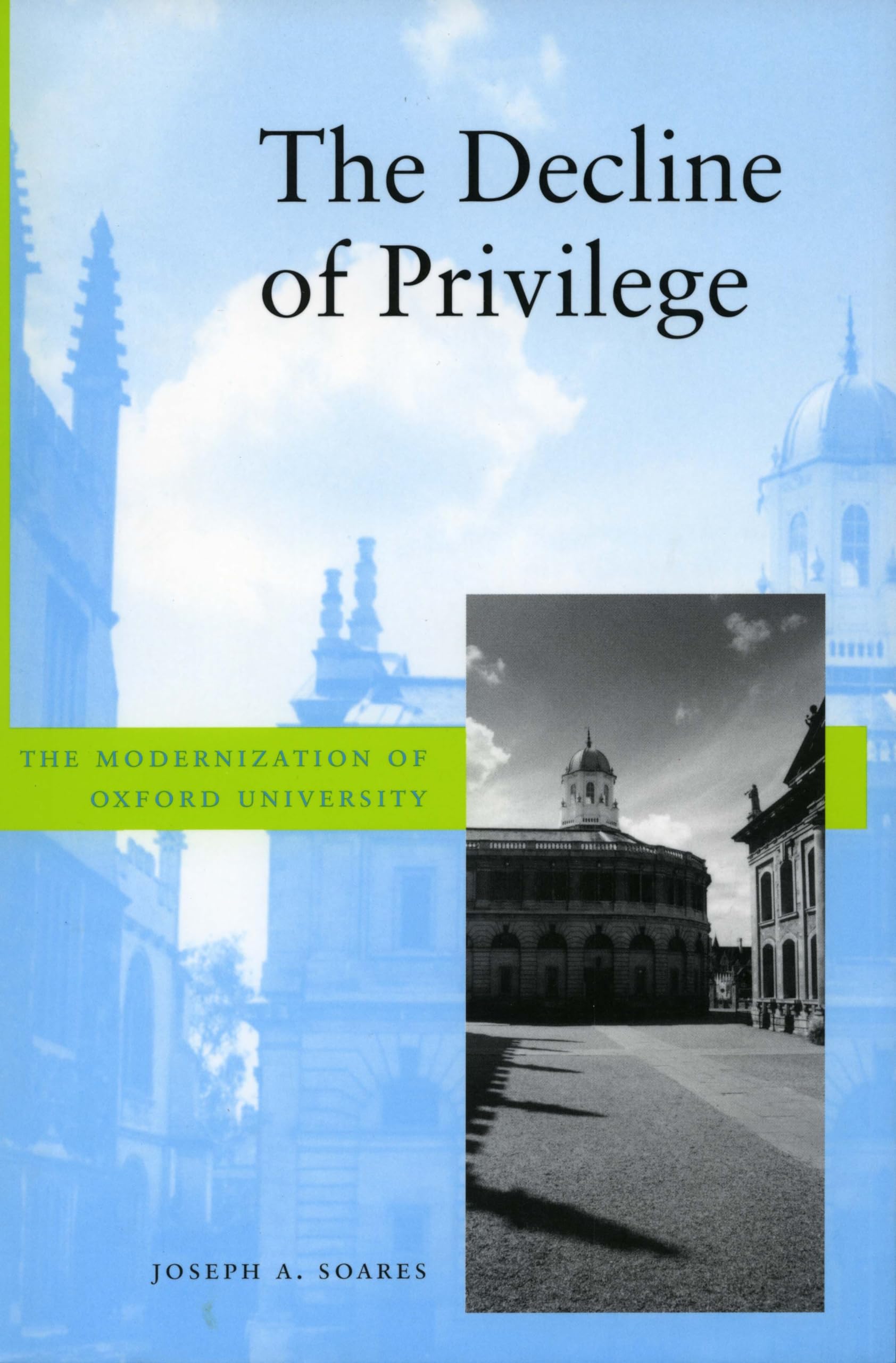 The Decline of Privilege: The Modernization of Oxford University Social Sciences