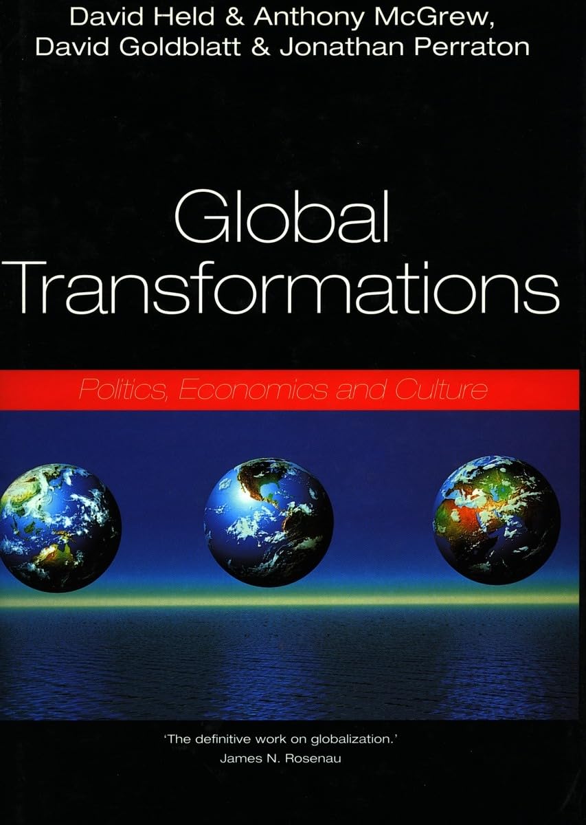 Global Transformations: Politics, Economics, and Culture Business, Finance & Career