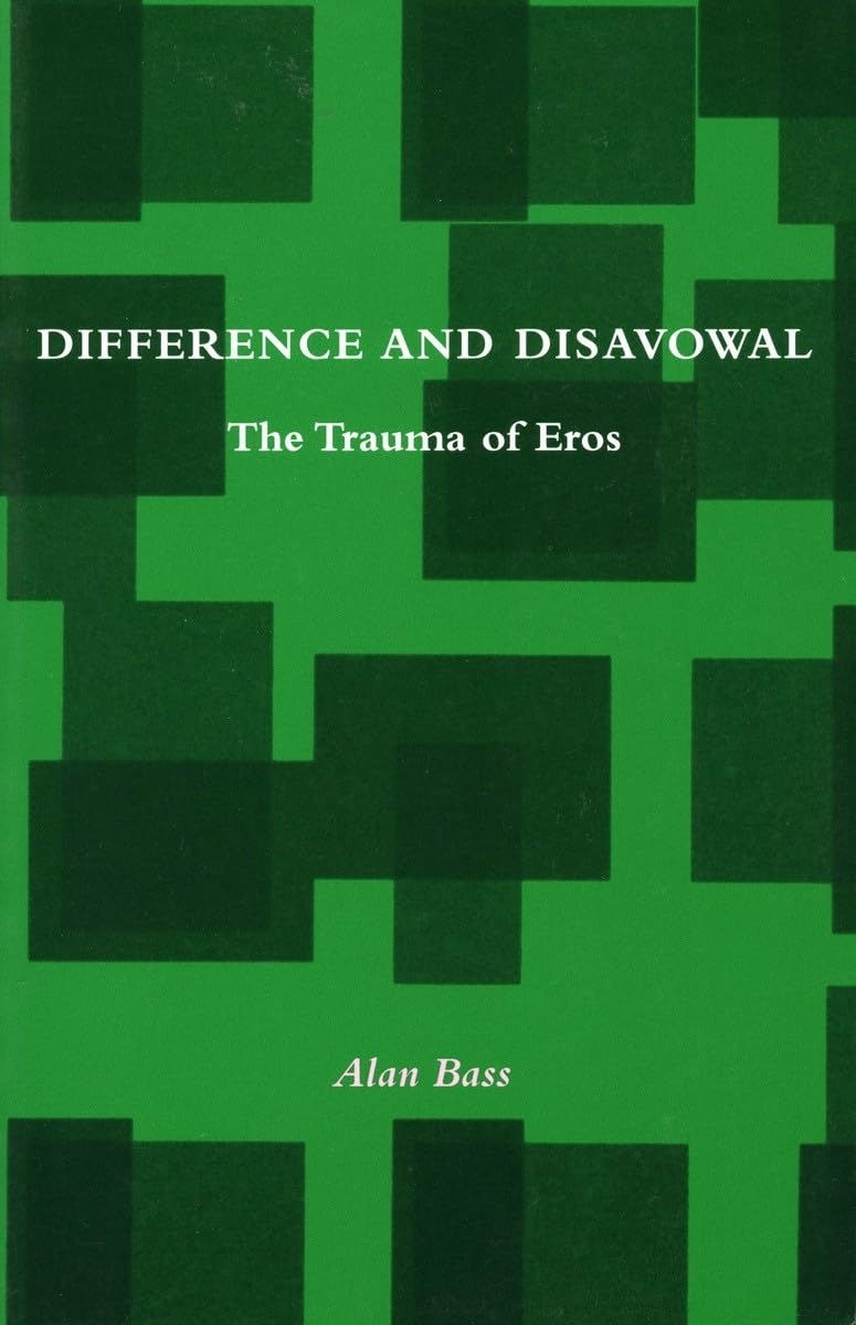 Difference and Disavowal: The Trauma of Eros Medicine