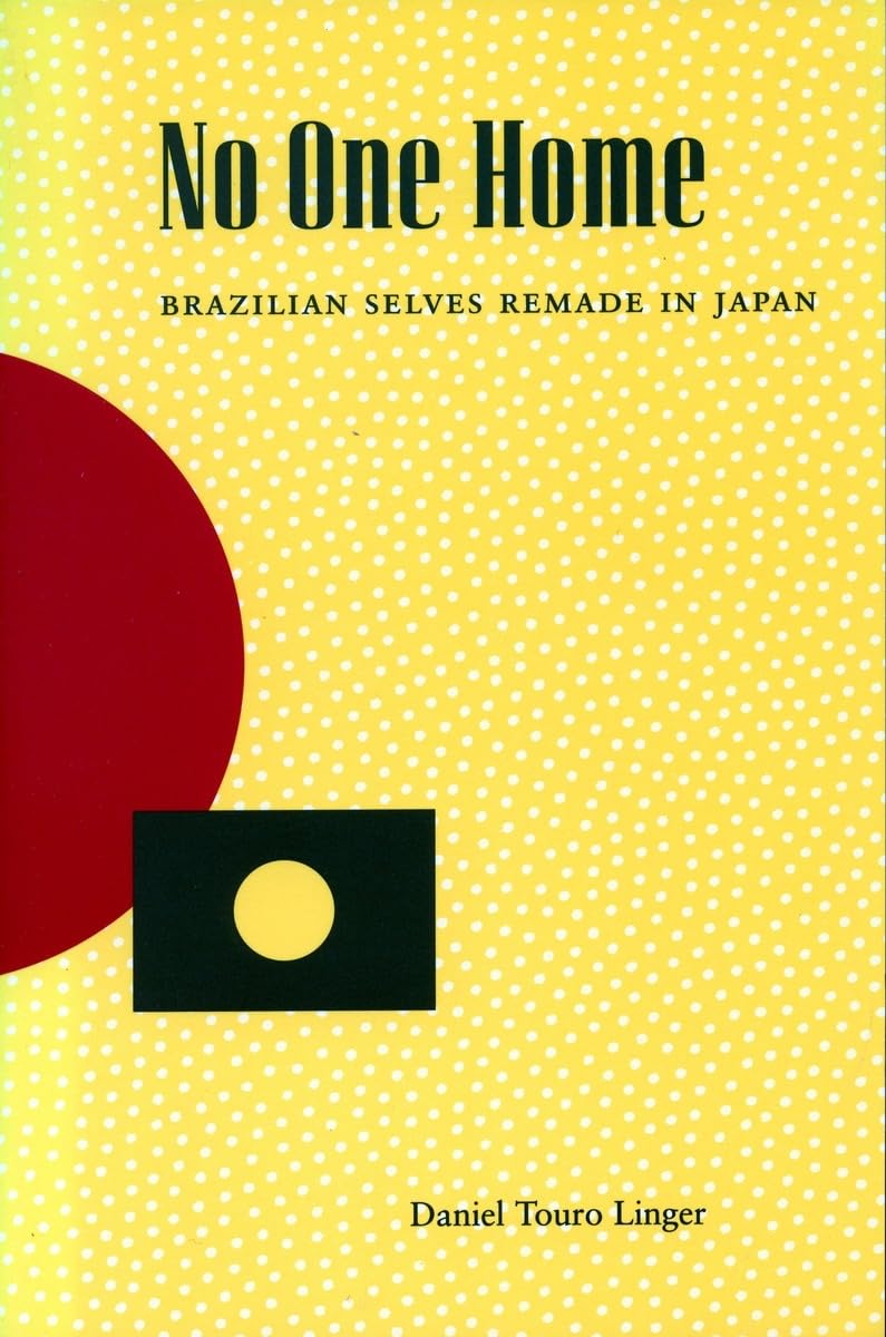 No One Home: Brazilian Selves Remade in Japan General education