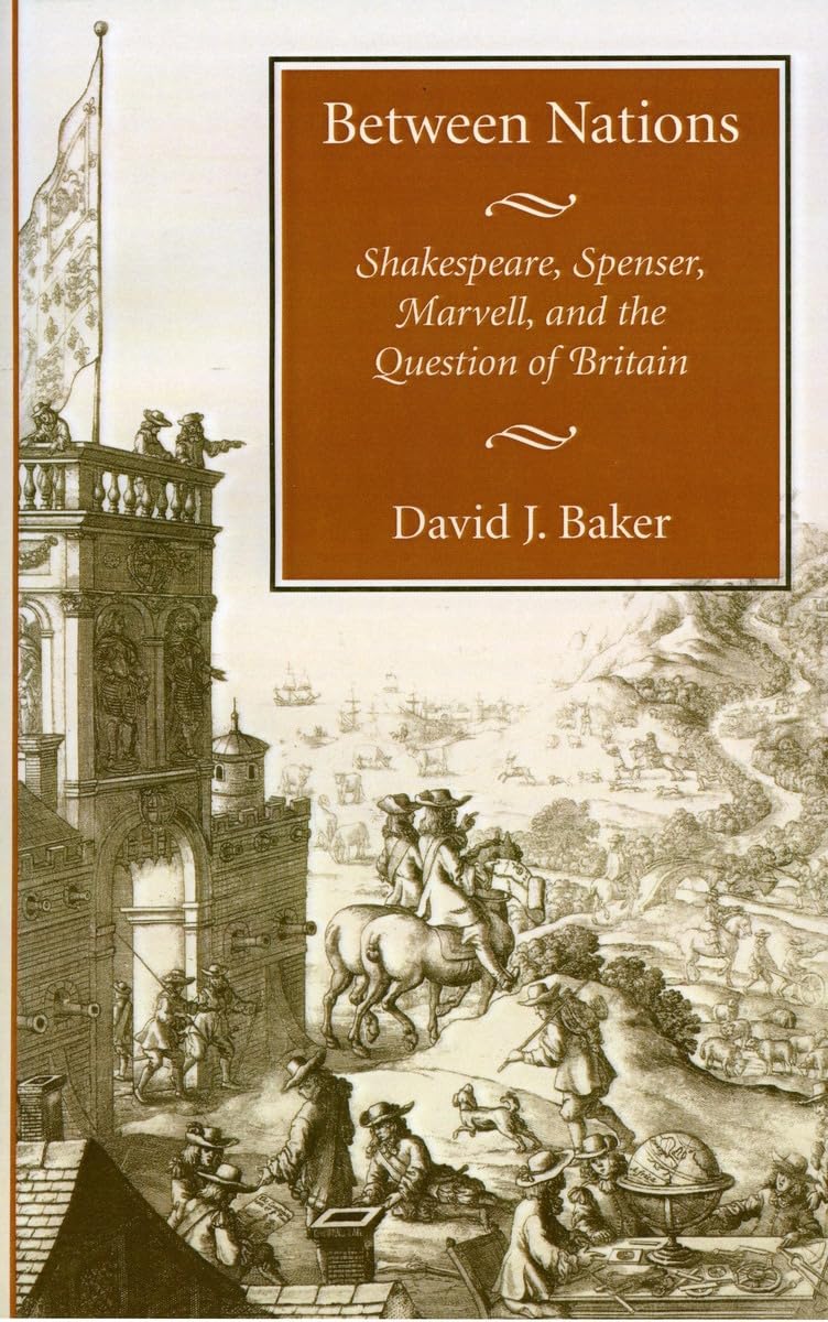 Between Nations: Shakespeare, Spenser, Marvell, and the Question of Britain Contemporary literature