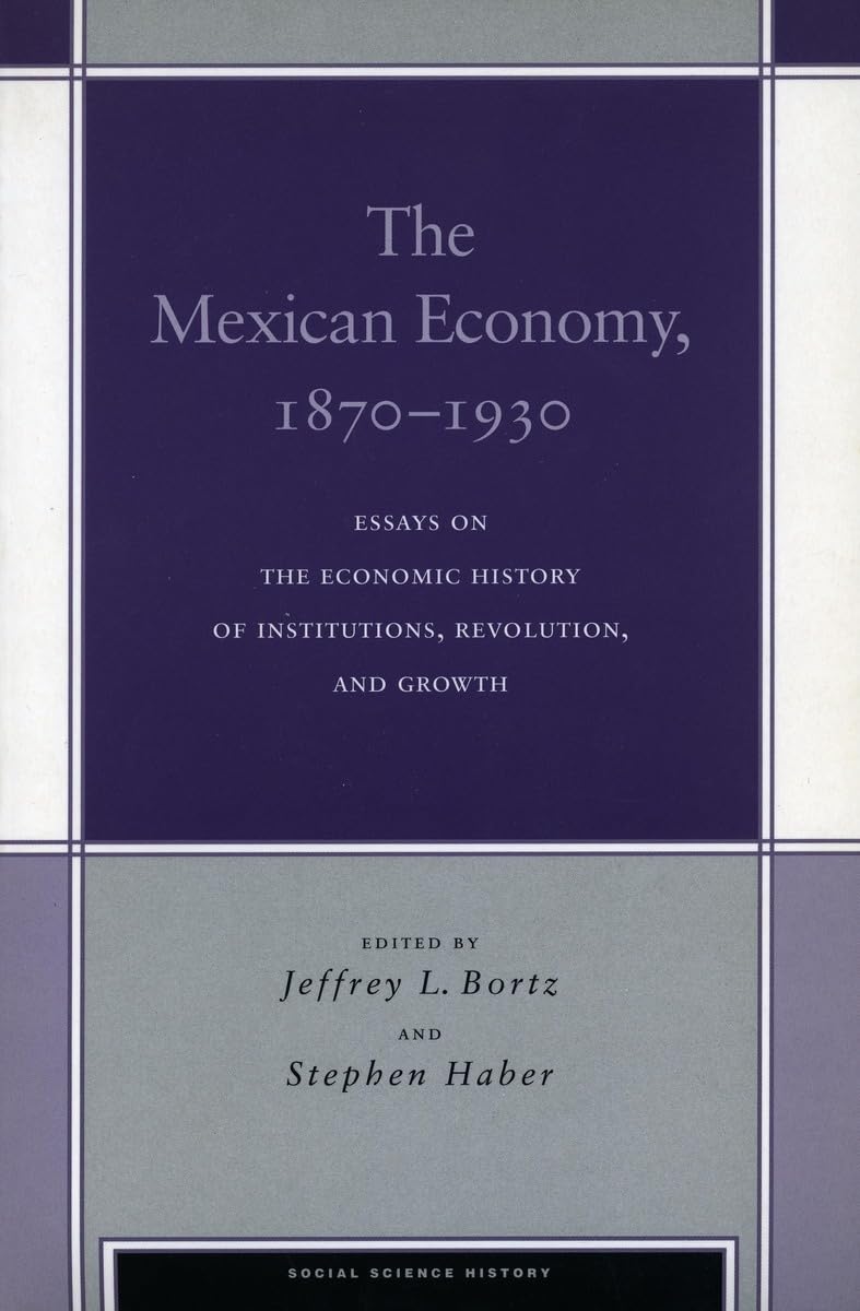 The Mexican Economy, 1870-1930 book