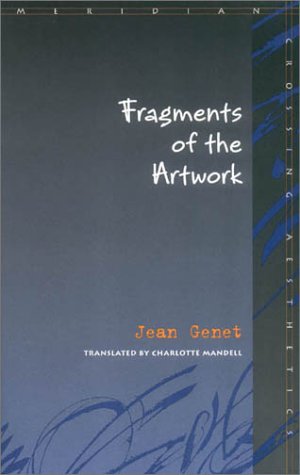 Fragments of the Artwork (Meridian, Crossing Aestethics) Philosophy