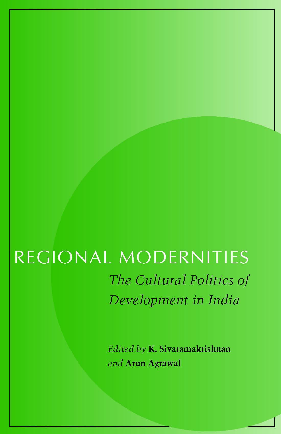 Regional Modernities: The Cultural Politics of Development in India Social Sciences