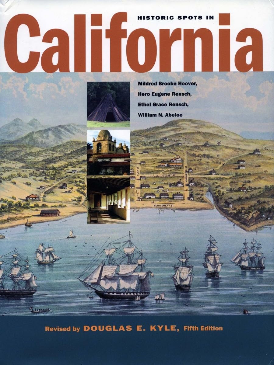 Historic Spots in California: Fifth Edition Politics & History