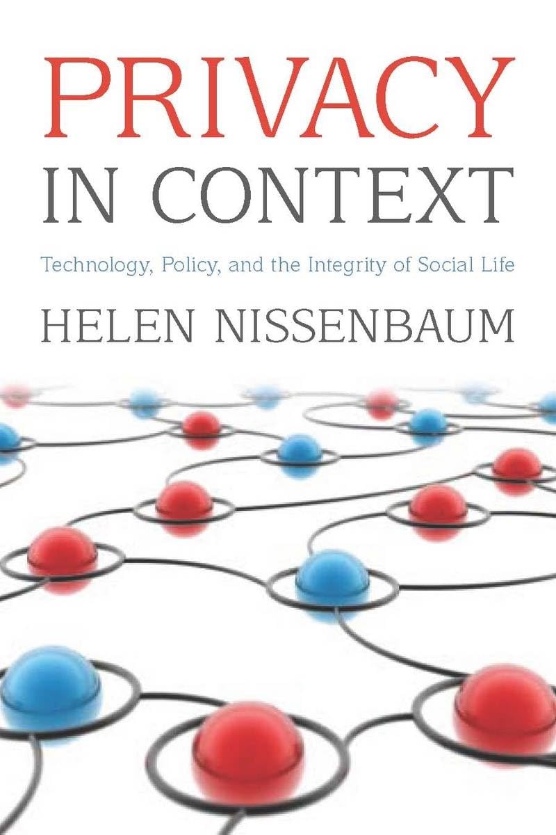 Privacy in Context: Technology, Policy, and the Integrity of Social Life Law