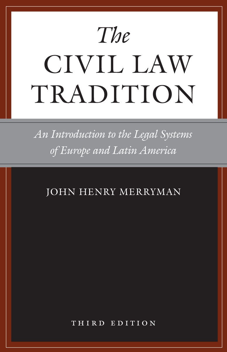 The Civil Law Tradition, 3rd Edition Law