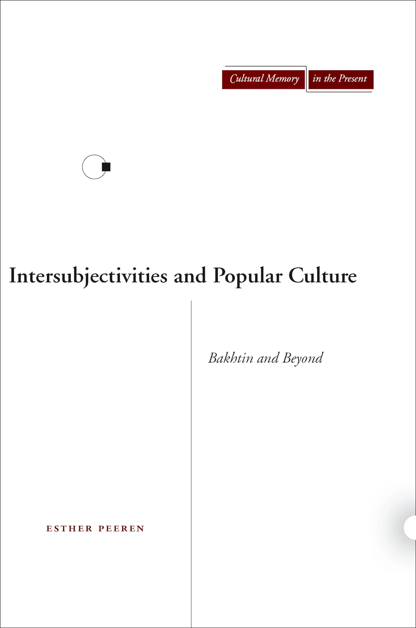 Intersubjectivities and Popular Culture: Bakhtin and Beyond book