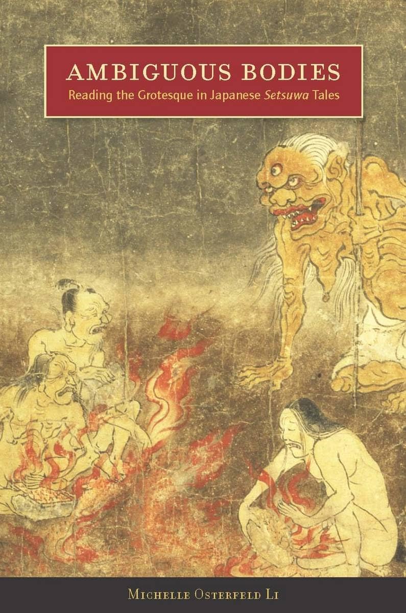 Ambiguous Bodies: Reading the Grotesque in Japanese Setsuwa Tales Social Sciences