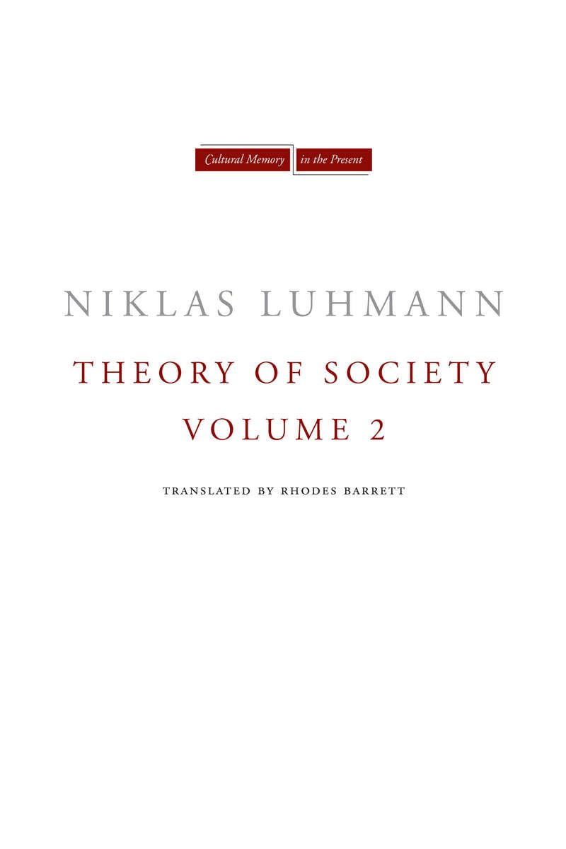 Theory of Society, Volume 2 Social Sciences