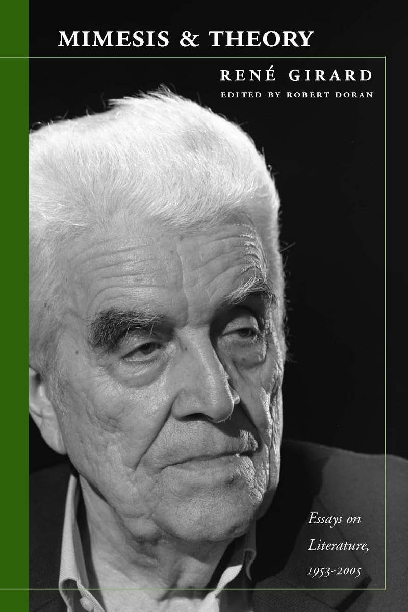 Mimesis and Theory: Essays on Literature and Criticism, 1953-2005 (Cultural Memory in the Present) Social Sciences