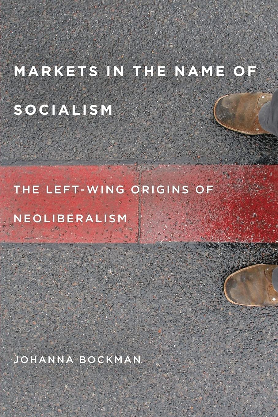 Markets in the Name of Socialism Business, Finance & Career
