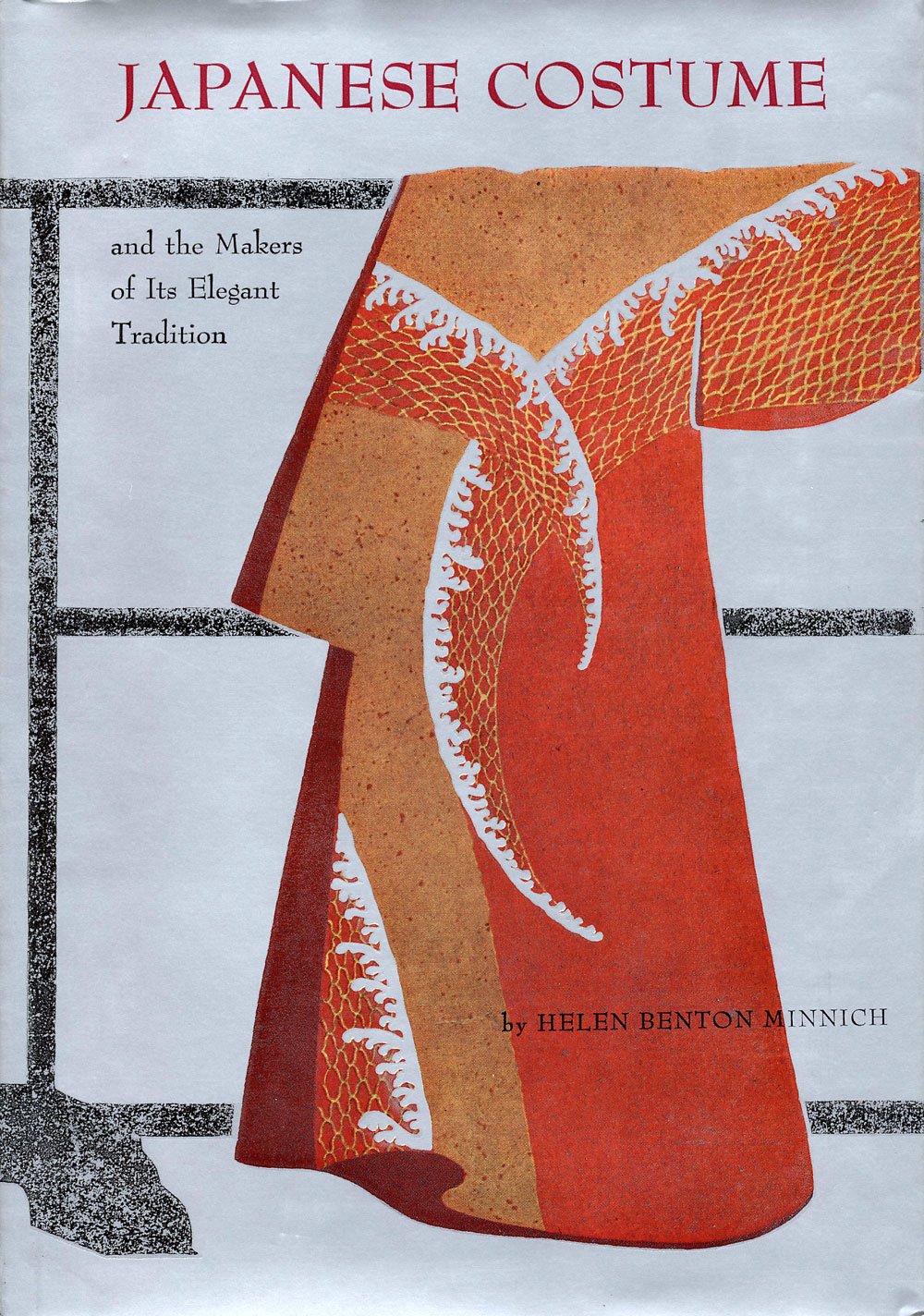 Japanese Costume and the Makers of Its Elegant Tradition Books