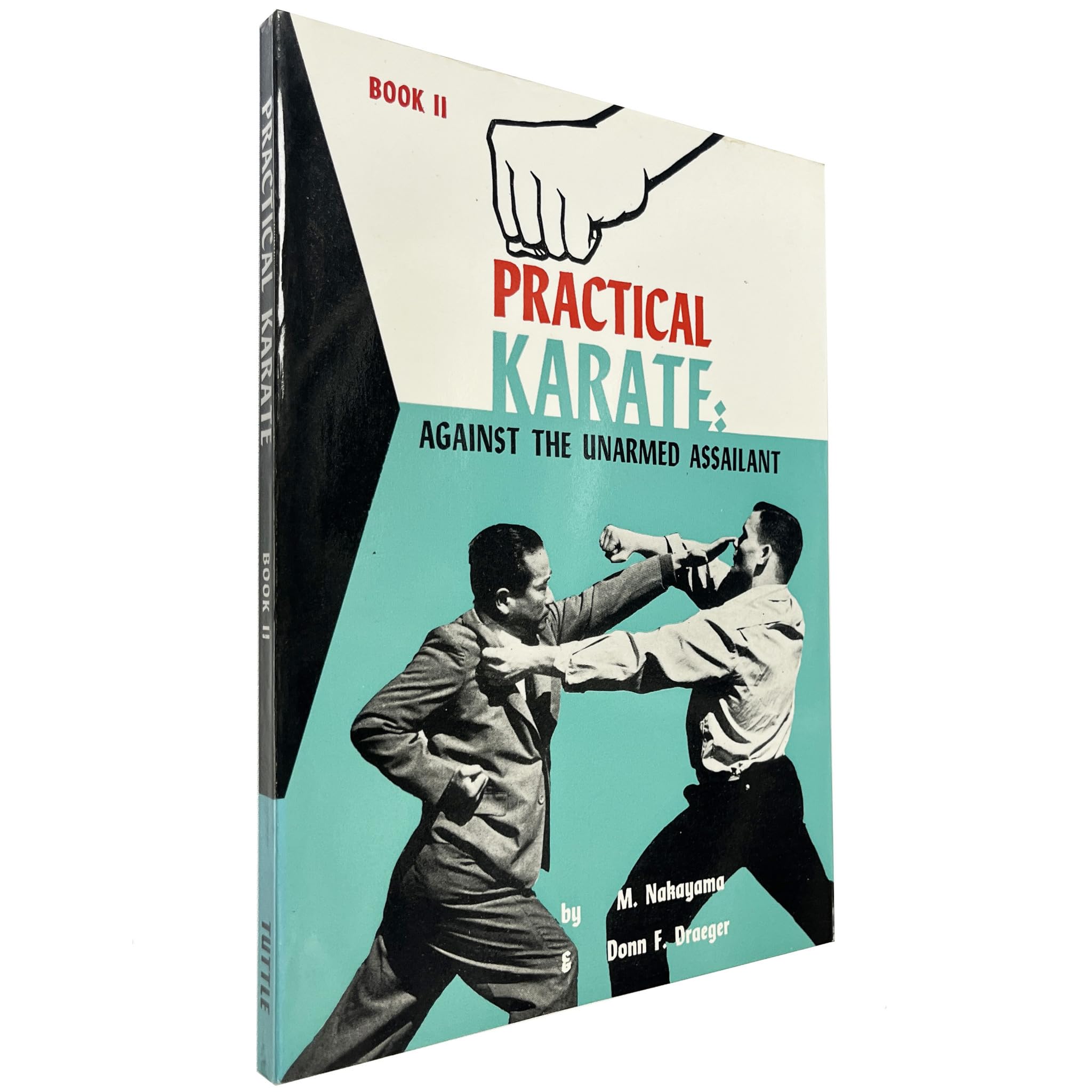 Practical Karate Book 2: Against the Unarmed Assailant (Practical Karate Series, Band 2) Leisure & Fun