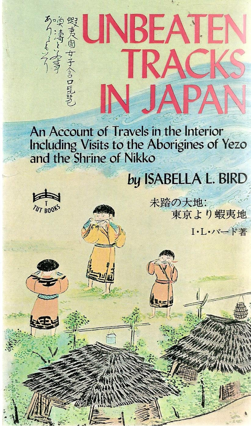 Unbeaten Tracks in Japan book
