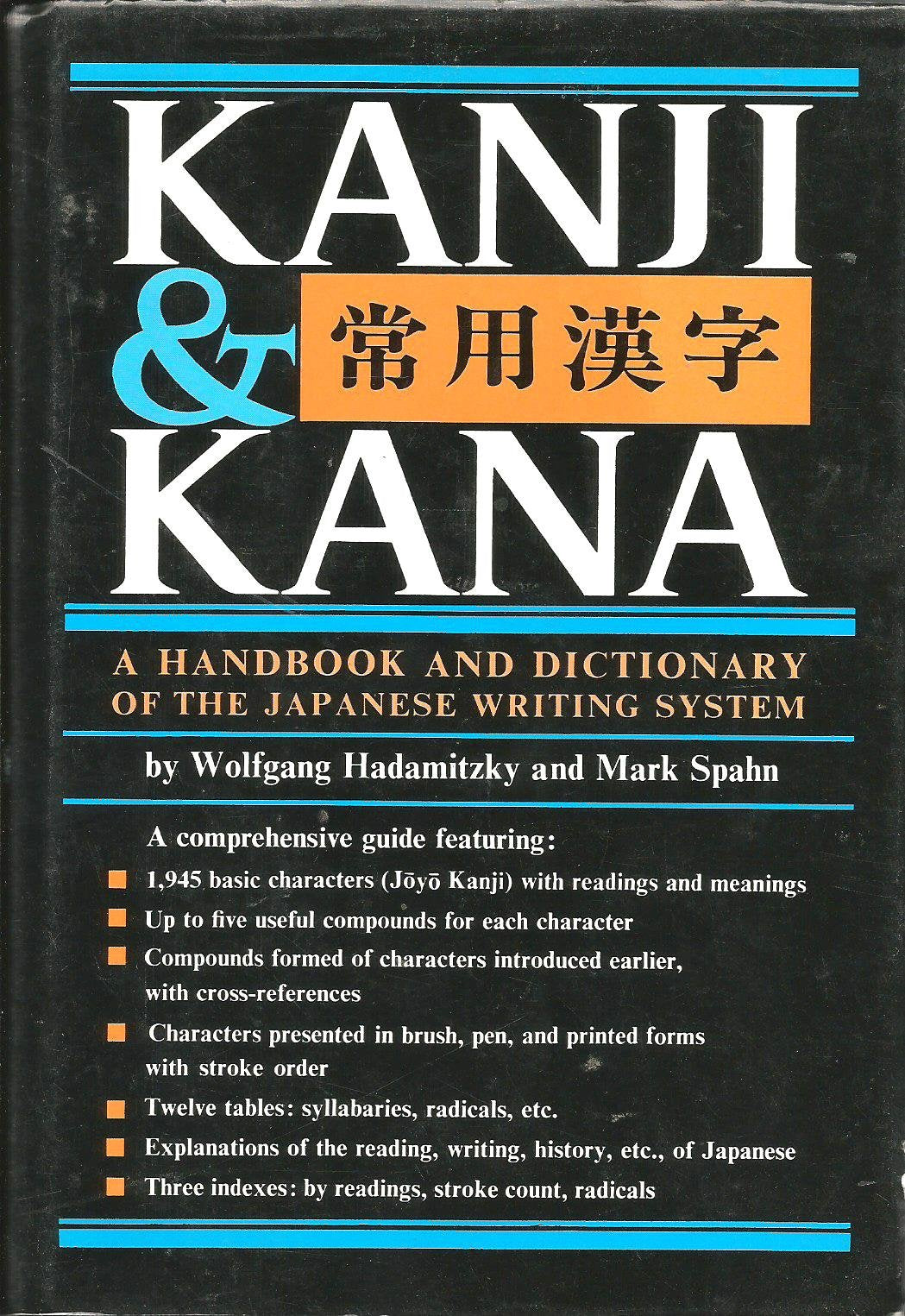 Kanji and Kana: A Handbook and Dictionary of the Japanese Writing System Foreign Languages ​​& Dictionaries