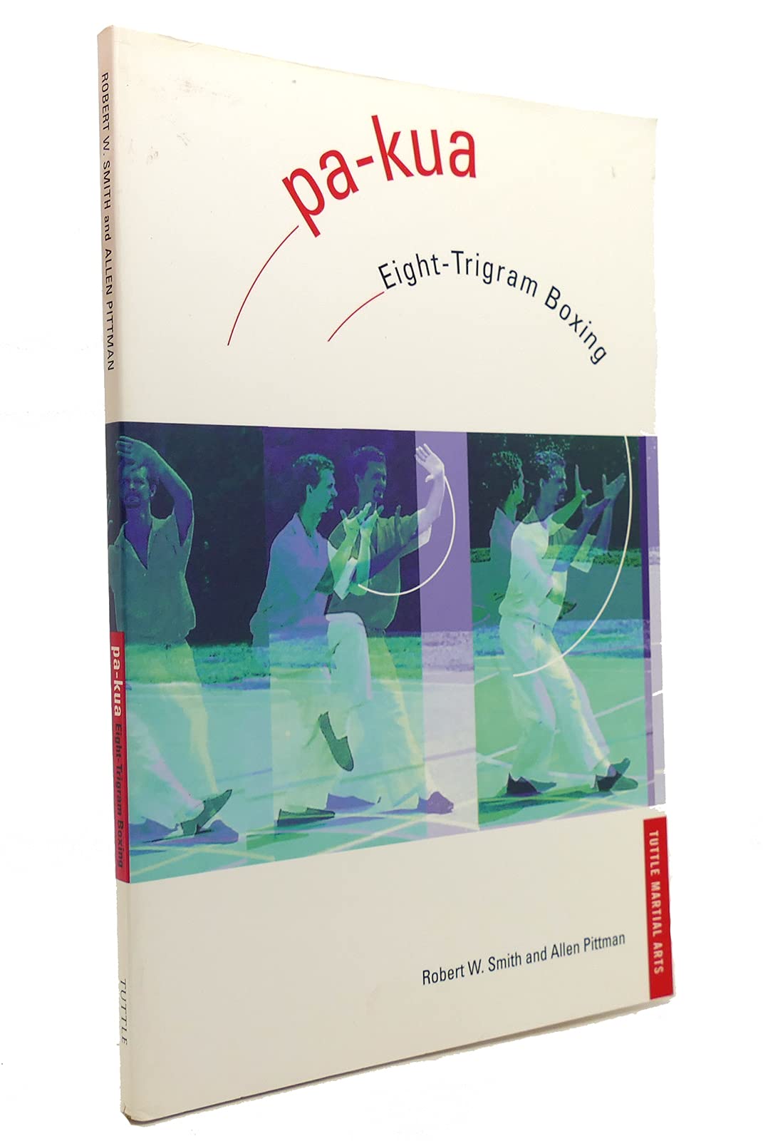 Pa-Kua: Eight-Trigram Boxing (Chinese Martial Arts Library) Leisure & Fun