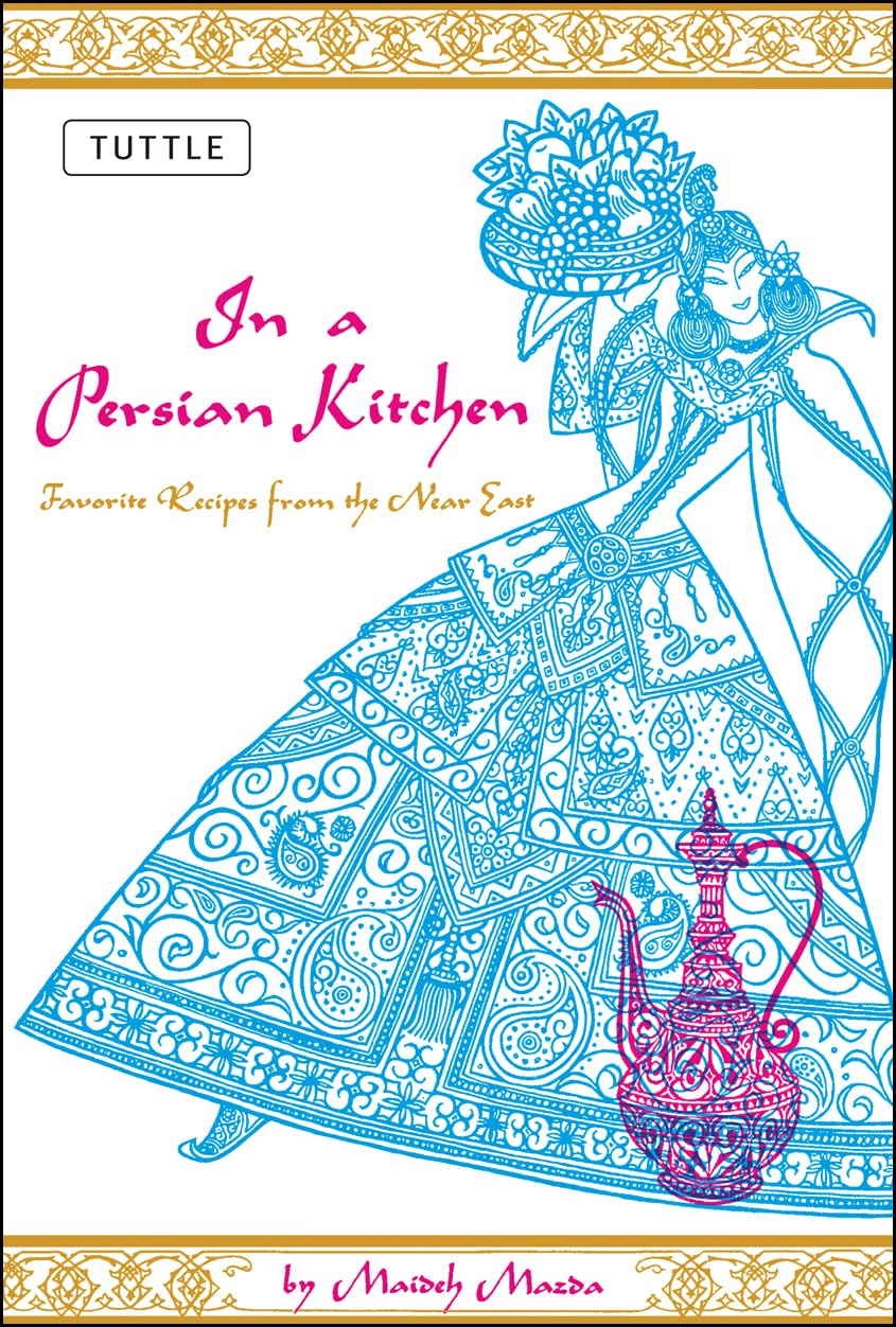In a Persian Kitchen: Favorite Recipes from the Near East book
