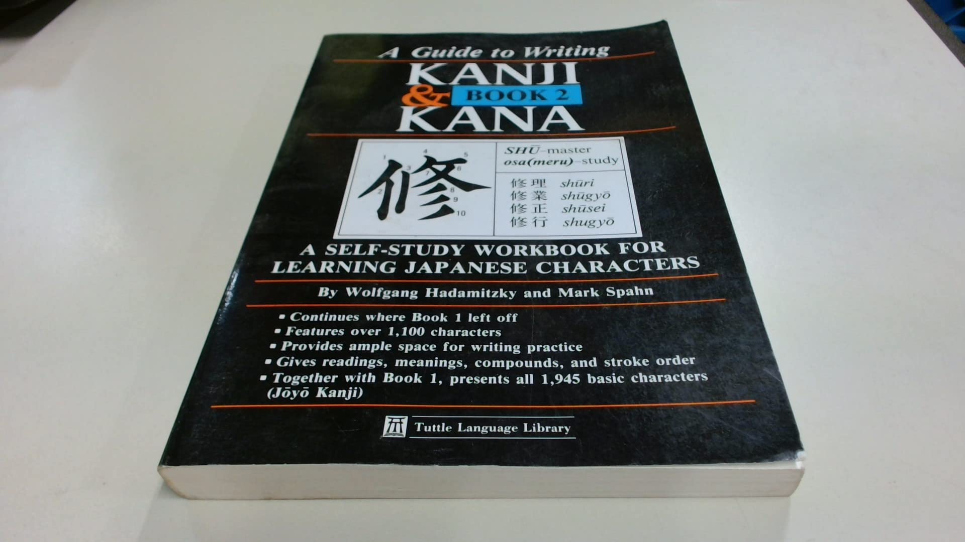 A Guide to Writing Kanji and Kana, Book 2: A Self-Study Workbook for Learning Japanese Characters Foreign Languages ​​& Dictionaries