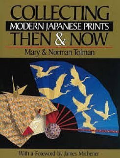 Collecting Modern Japanese Prints Then & Now: Then and Now Film, Art & Culture