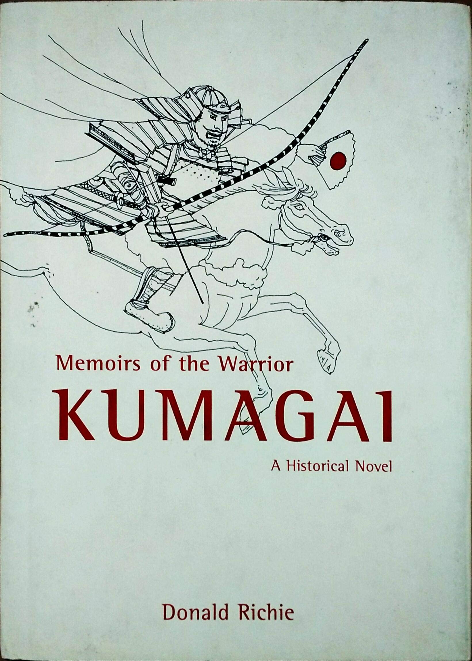 Memoirs of the Warrior Kumagai: A Historical Novel Contemporary literature
