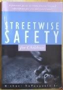 Streetwise Safety for Children (Streetwise Self Defense for Children) Medicine