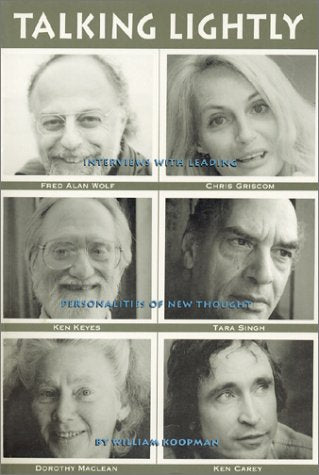 Talking Lightly: Interviews With Leading Personalities of New Thought Books