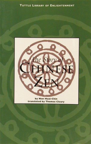 The Story of Chinese Zen (Tuttle Library of Enlightenment) Religion & Esotericism