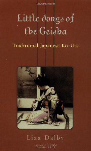 Little Songs of the Geisha: Traditional Japanese Ko-Uta General education