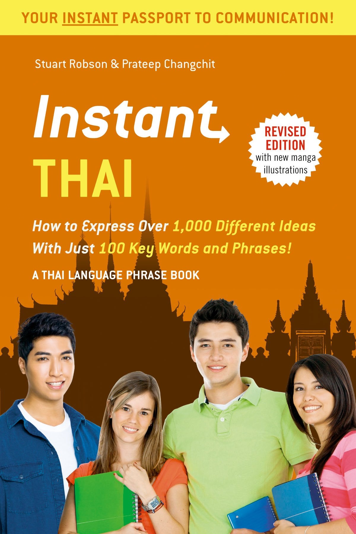 Instant Thai: How to Express 1,000 Different Ideas With Just 100 Key Words and Phrases (Instant Phrasebook Series) Leisure, Home & Garden