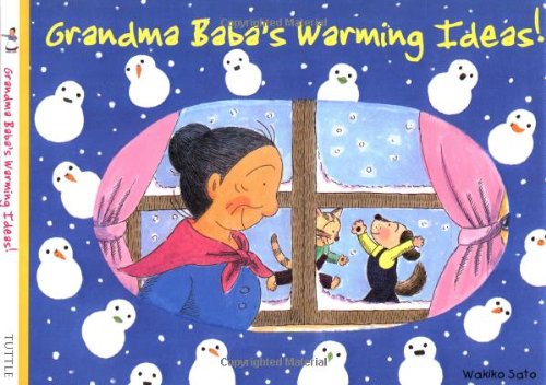 Grandma Baba's Warming Ideas: Book Three (The Grandma Baba Series) Novels & Short Stories