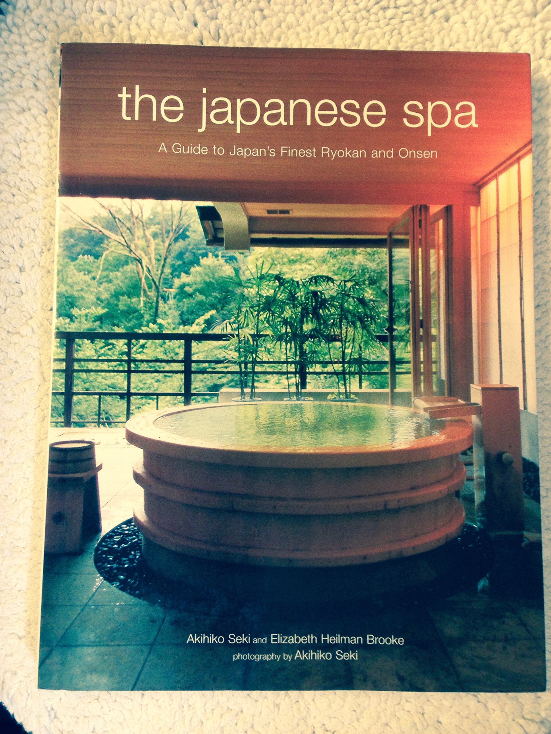 The Japanese Spa: A Guide To Japan's Finest Ryokan And Onsen Medicine