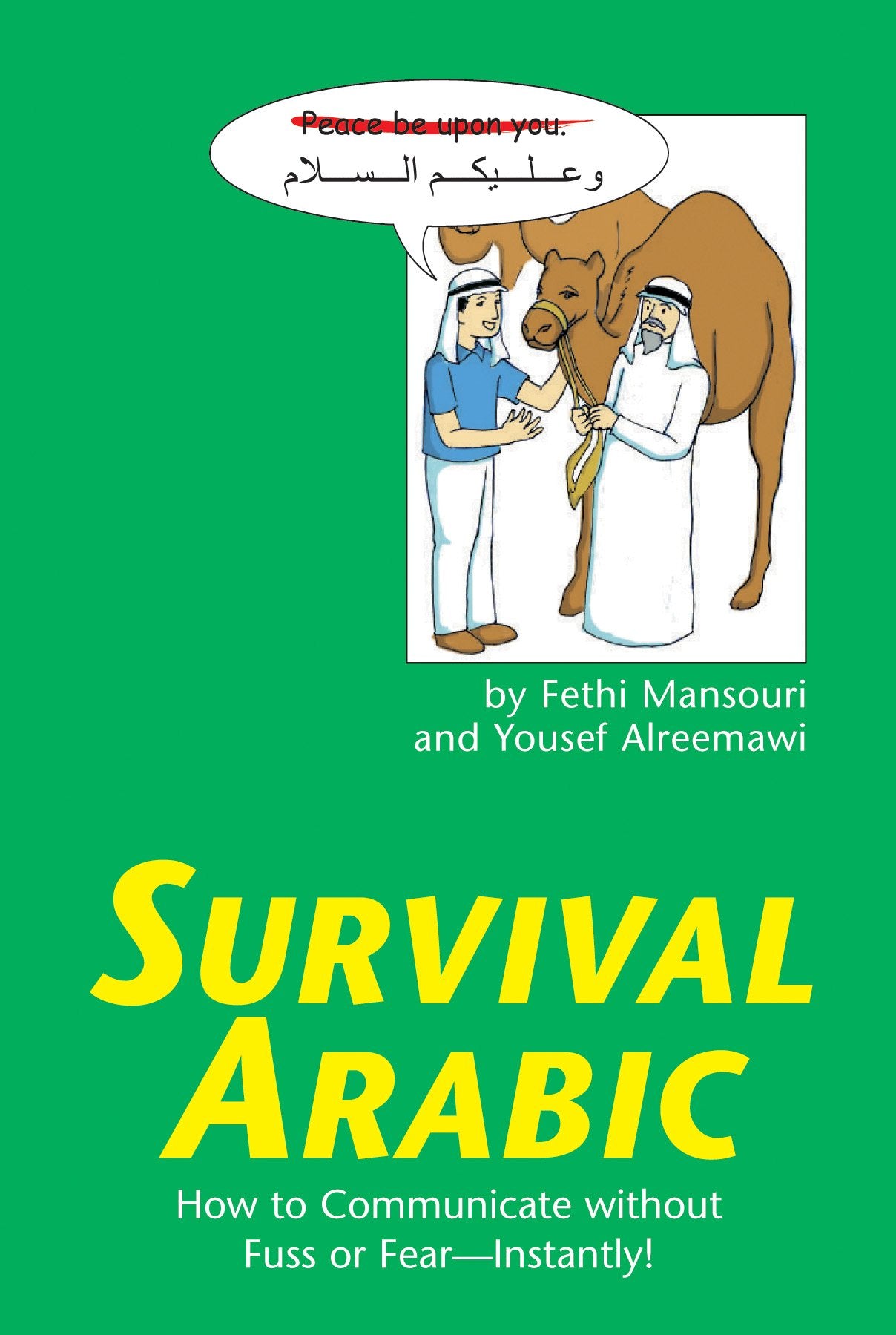 Survival Arabic: How to Communicate Without Fuss or Fear - Instantly! (Arabic Phrasebook) Foreign Languages ​​& Dictionaries