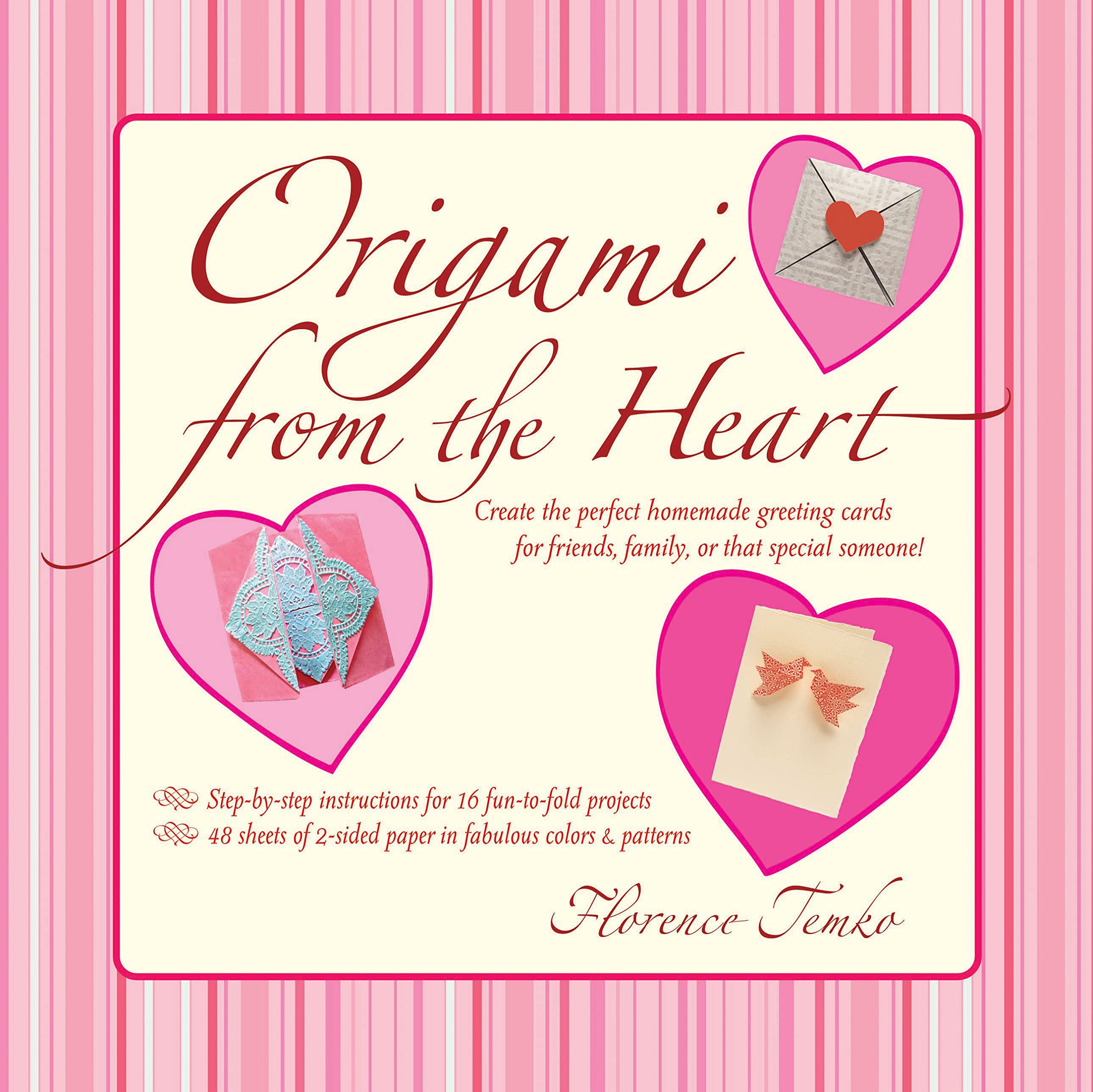 Origami from the Heart Kit: Use Origami to Craft and Unique, Personalized Greeting Cards!: Kit with Origami Book, 16 Projects and 48 Origami Paper ... Book, 16 Projects and 48 Origami Papers Hobbies & Crafts