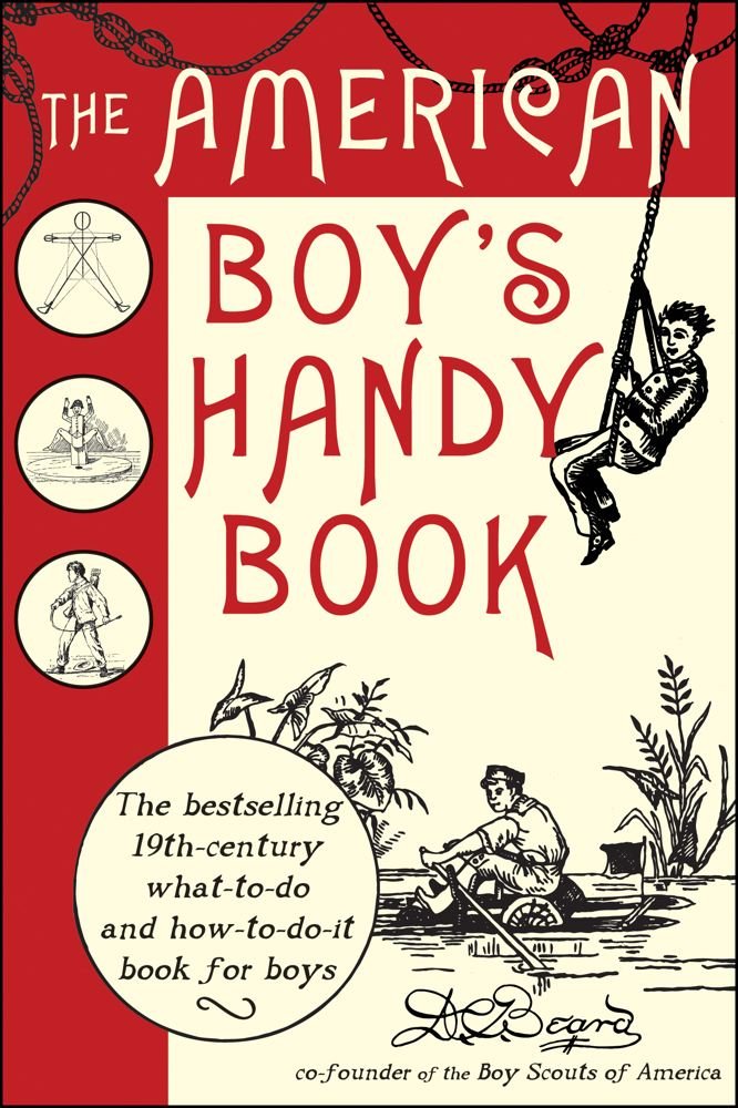 Product Image: The American Boy's Handy Book