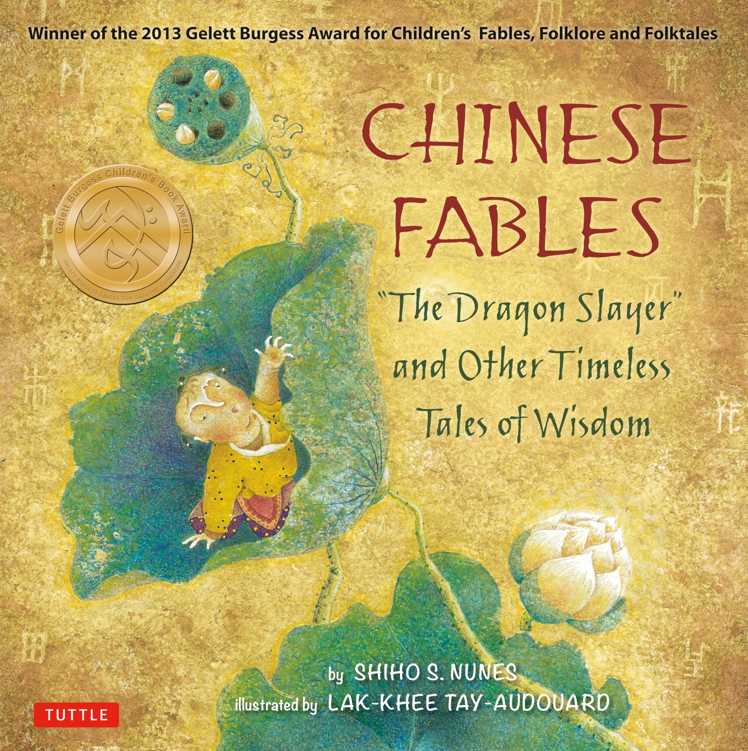Chinese Fables: The Dragon Slayer and Other Timeless Tales of Wisdom book