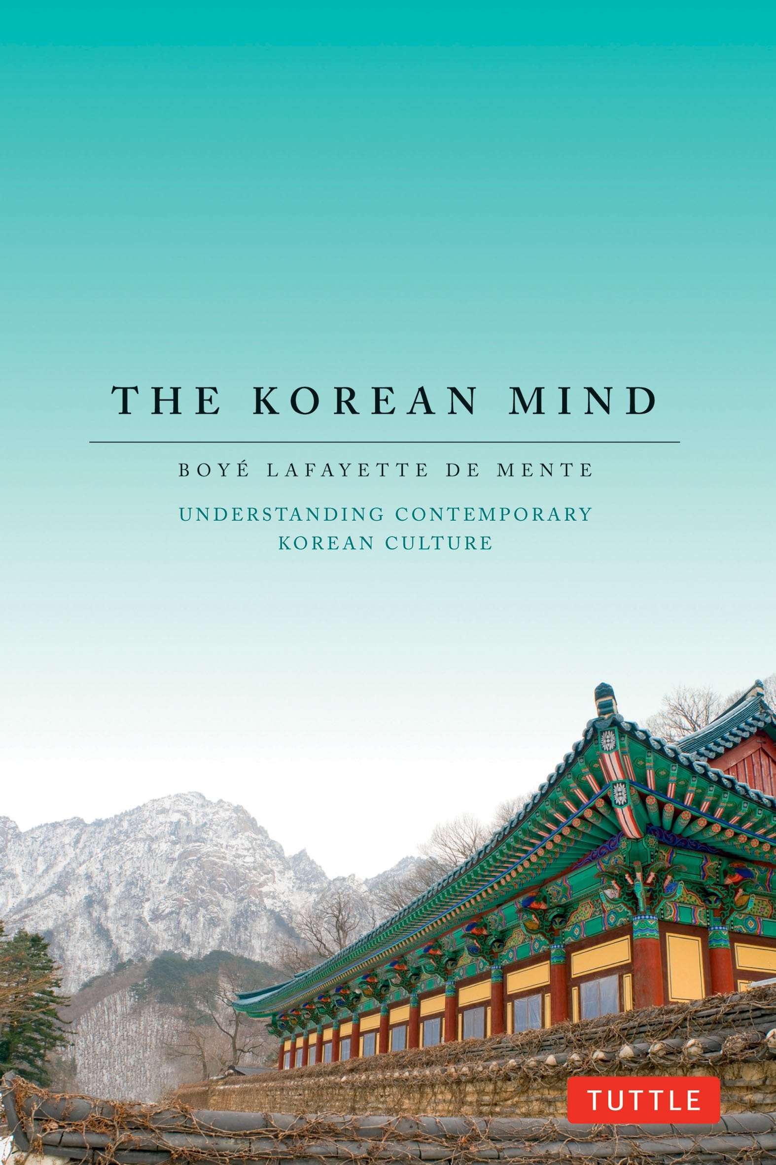 The Korean Mind: Understanding Contemporary Korean Culture Social Sciences