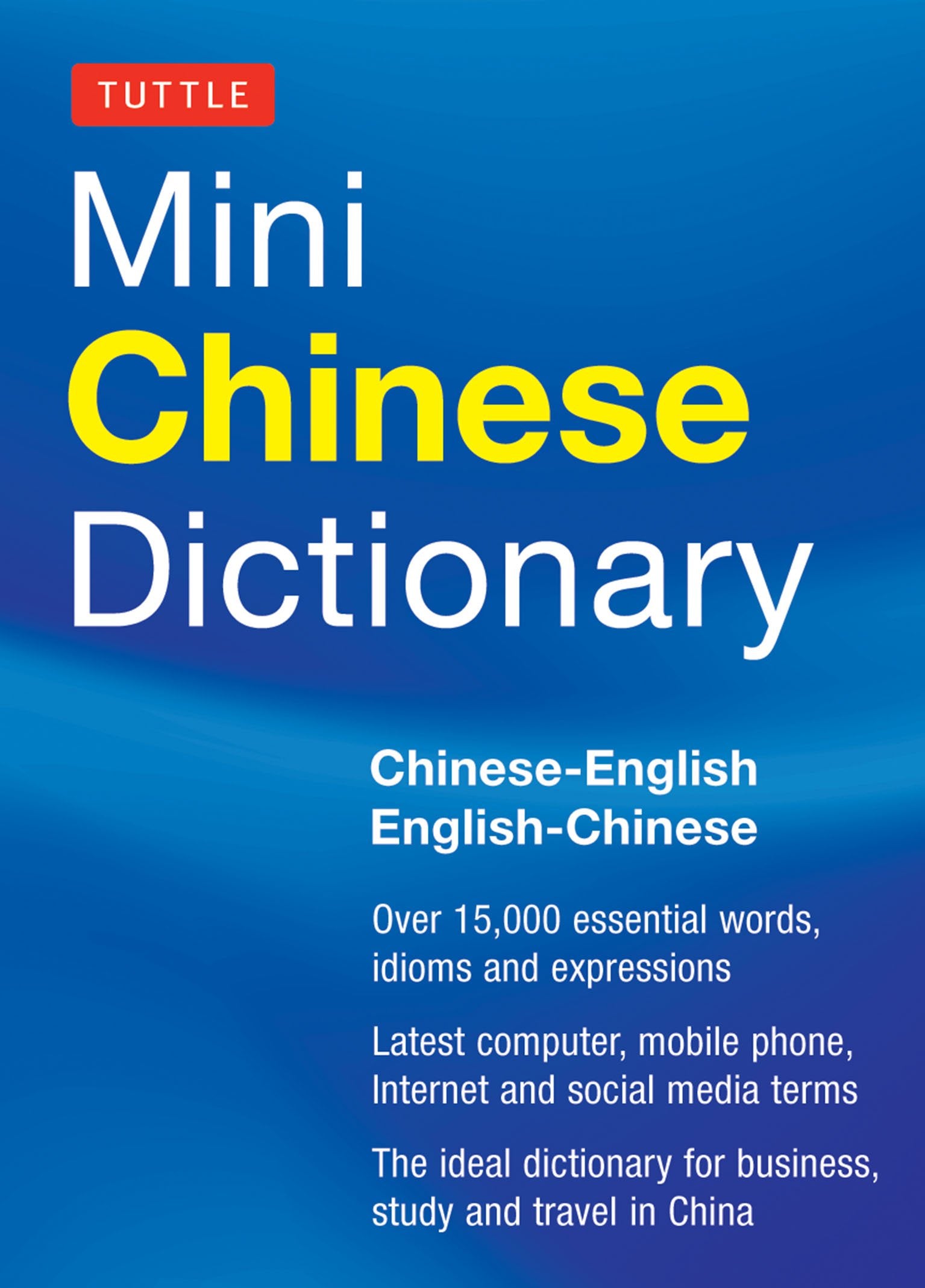Tuttle Mini Chinese Dictionary: Chinese-English English-Chinese (Tuttle Mini Dictionary) Foreign Languages ​​& Dictionaries
