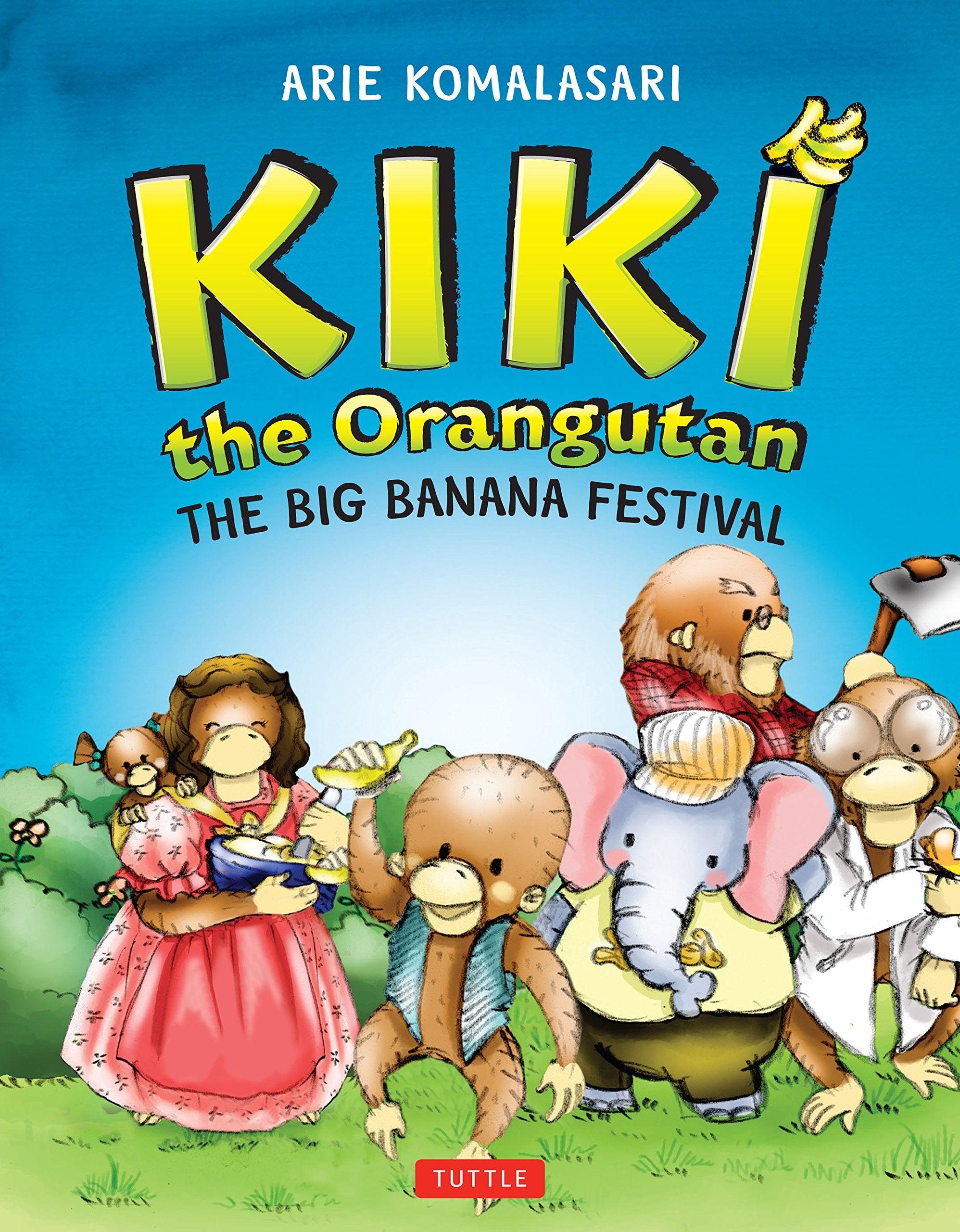 Kiki the Orangutan: The Big Banana Festival Novels & Short Stories