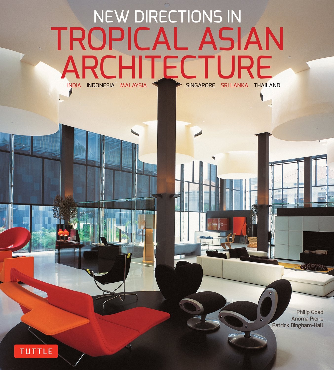New Directions in Tropical Asian Architecture Architecture