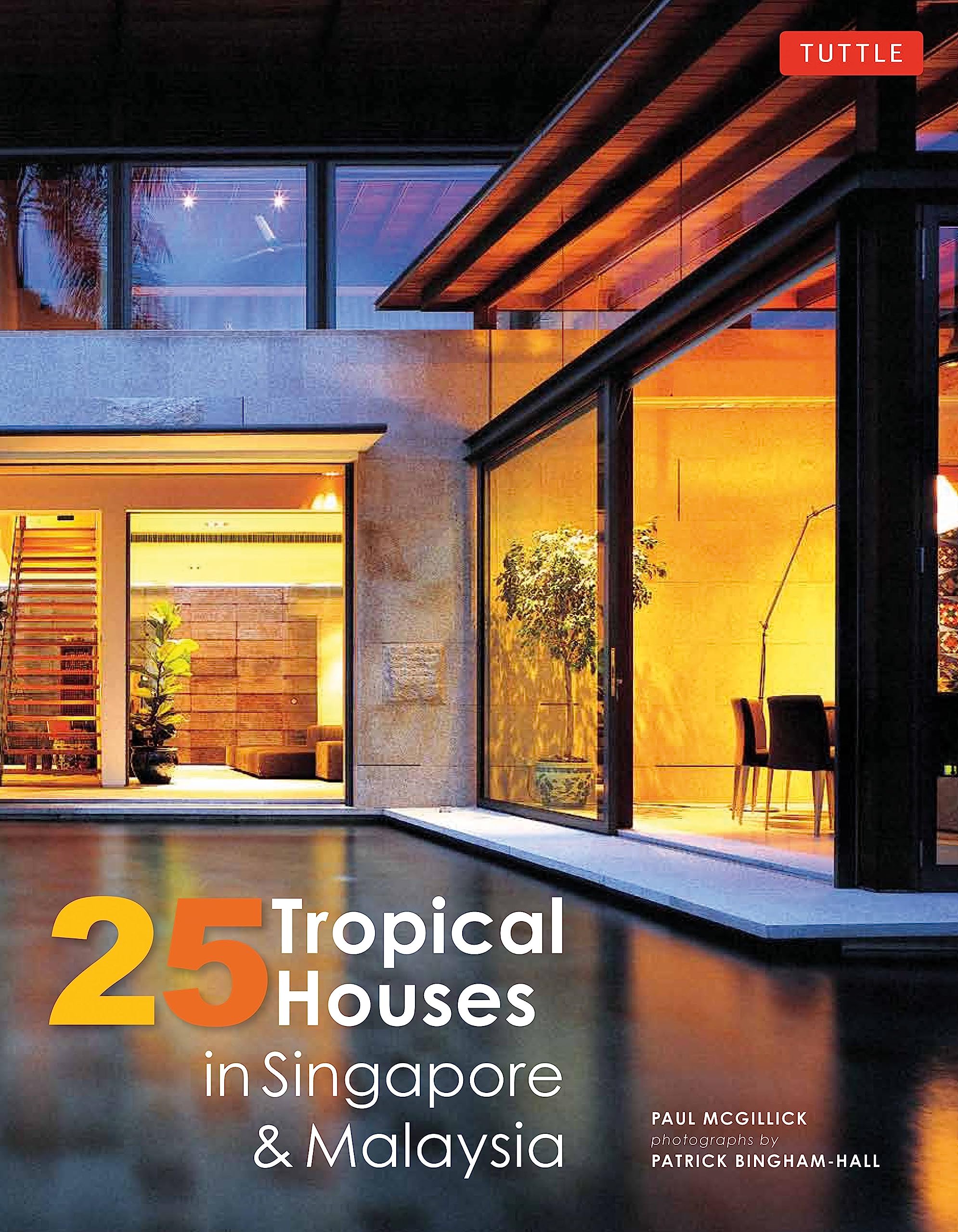 25 TROPICAL HOUSES IN SINGAPOR Architecture