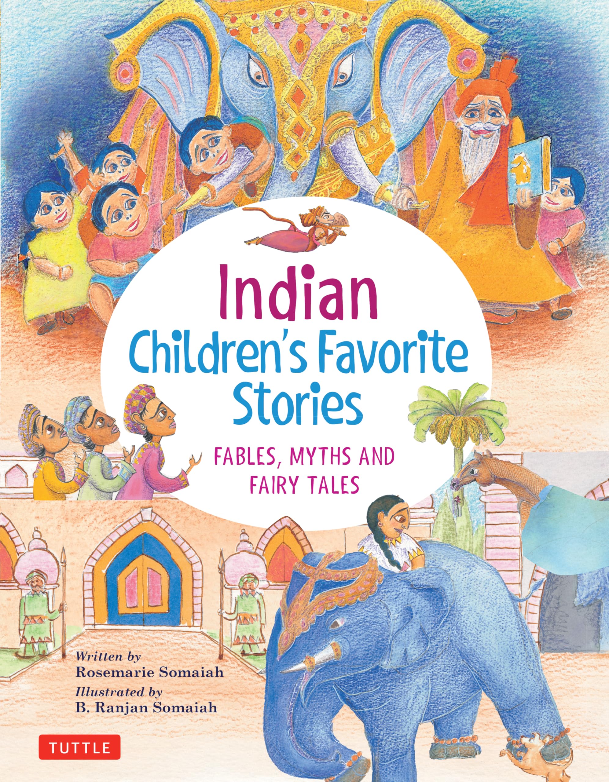 Indian Children's Favorite Stories: Fables, Myths and Fairy Tales book