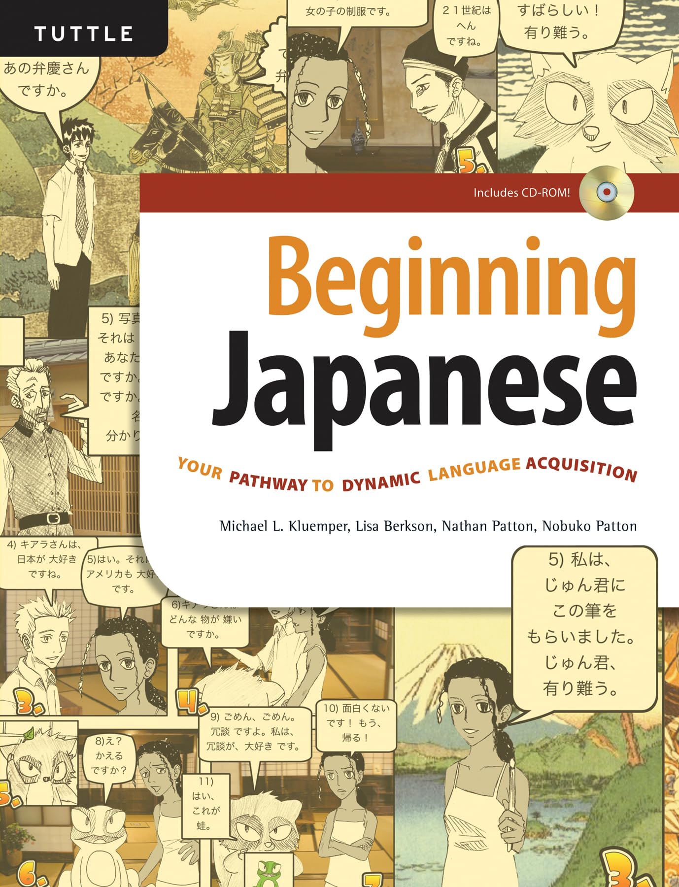 Beginning Japanese: Your Pathway to Dynamic Language Acquisition (CD-ROM Included): Your Pathway to Dynamic Language Acquisition (Audio Recordings Included) (Tuttle Specials) Foreign Languages ​​& Dictionaries