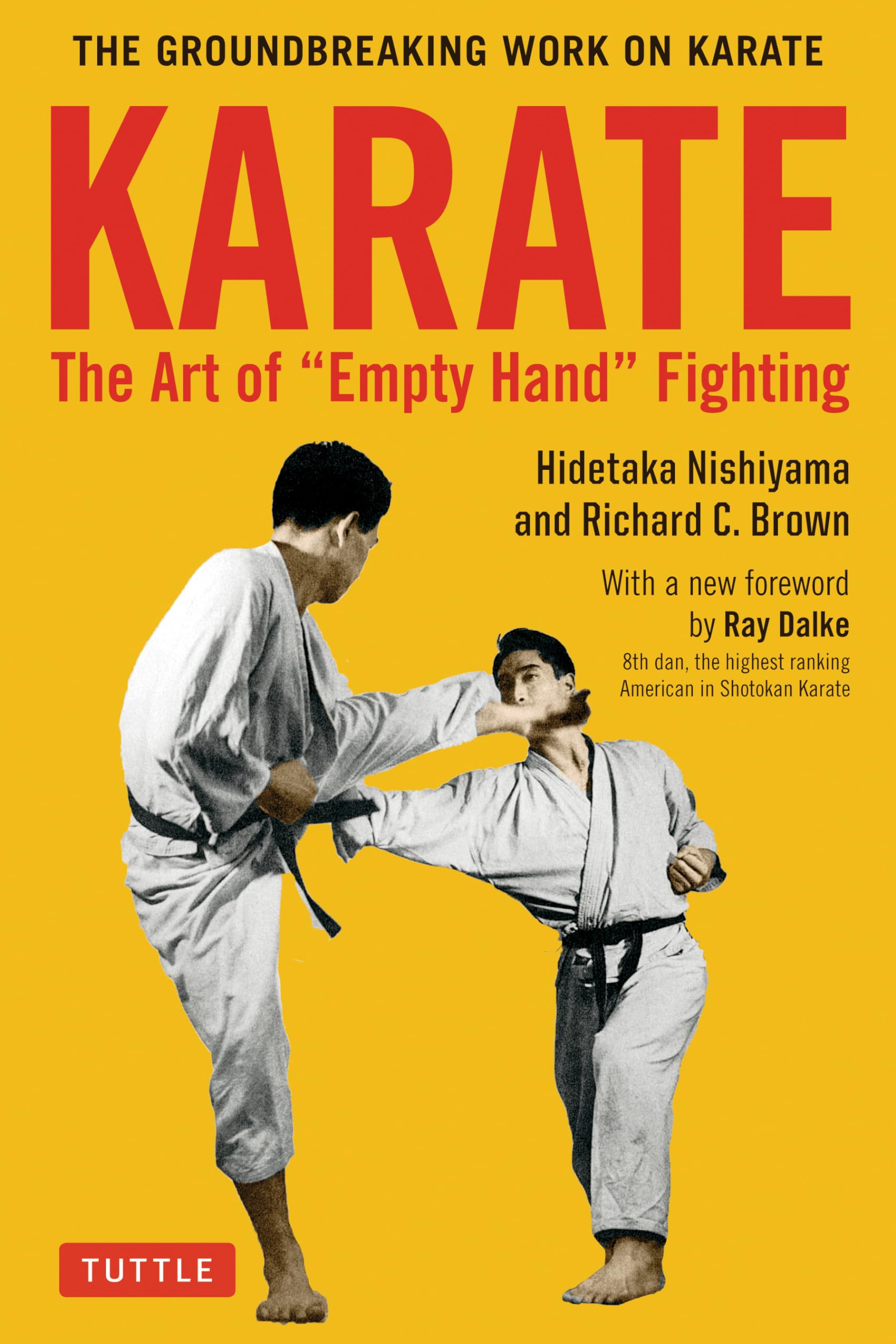 Karate: The Art of "Empty Hand Fighting": the Groundbreaking Work on Karate Philosophy